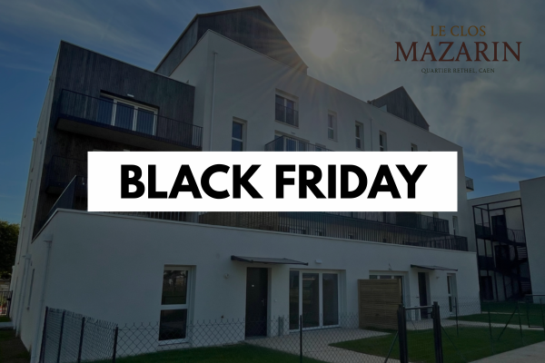 Black Friday - Résidence Le Clos Mazarin